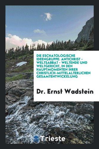 Die Eschatologische Ideengruppe