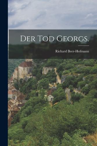 Der Tod Georgs.