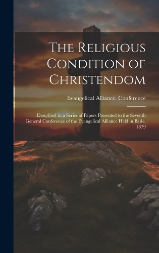 The Religious Condition of Christendom