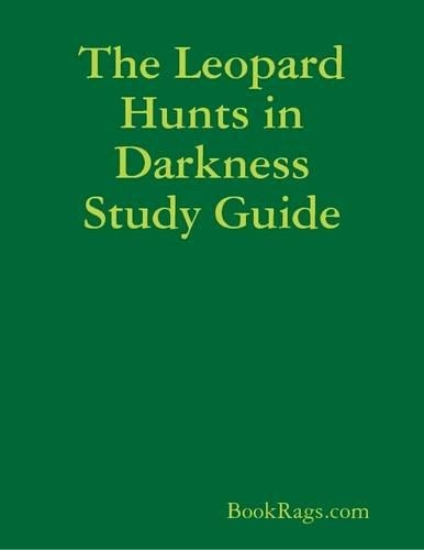 The Leopard Hunts in Darkness Study Guide