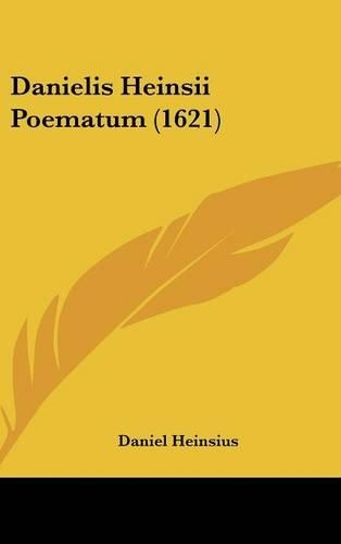 Danielis Heinsii Poematum (1621)