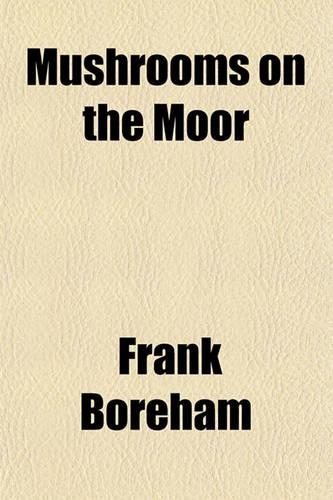 Mushrooms on the Moor