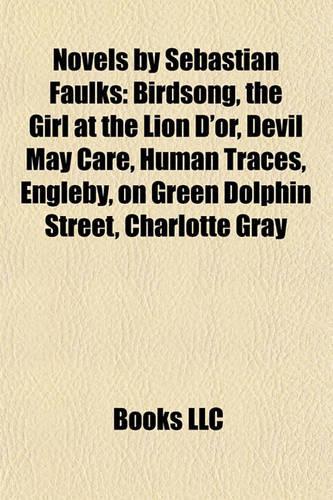 Novels by Sebastian Faulks (Study Guide)