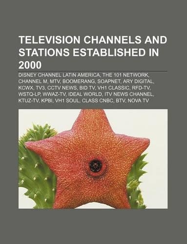 Television Channels and Stations Established in 2000