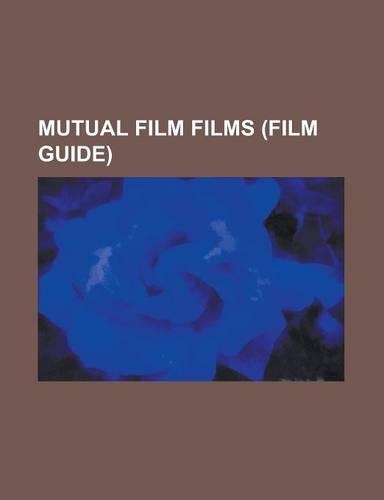 Mutual Film Films (Film Guide)