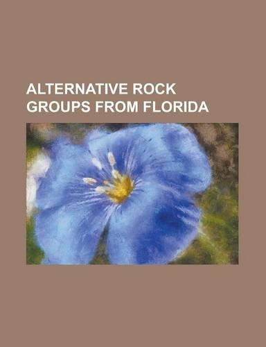 Alternative Rock Groups from Florida