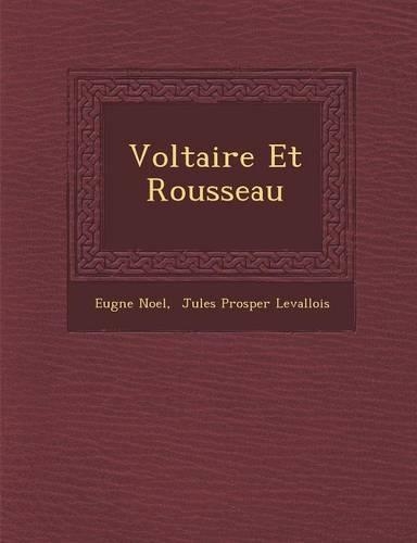 Voltaire Et Rousseau