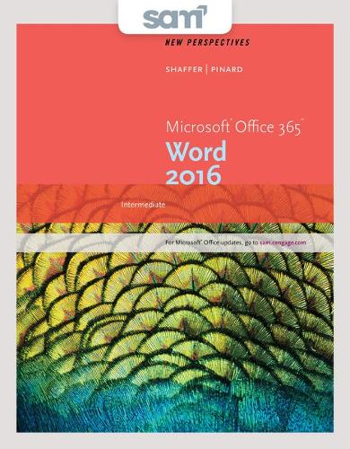 Bundle: New Perspectives Microsoft Office 365 & Word 2016: Intermediate + Lms Integrated Sam 365 & 2016 Assessments, Trainings, and Projects with 2 Mindtap Reader Printed Access Card