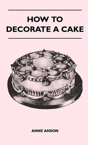 How to Decorate a Cake