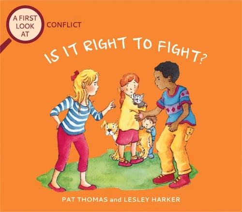 A First Look At: Conflict: Is It Right To Fight?: (A First Look At)