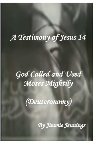A Testimony of Jesus 14