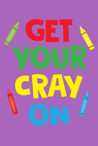 Get Your Cray On