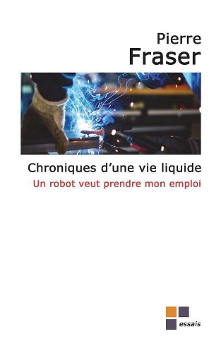 Chroniques d'Une Vie Liquide