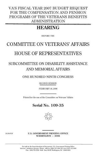 Va's Fiscal Year 2007 Budget Request for the Compensation and Pension Programs of the Veterans Benefits Administration