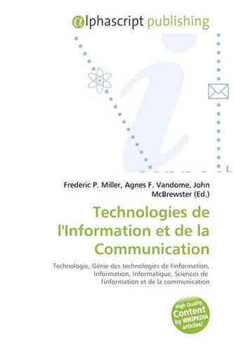 Technologies de L'Information Et de La Communication: (French)