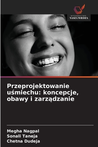Przeprojektowanie uśmiechu