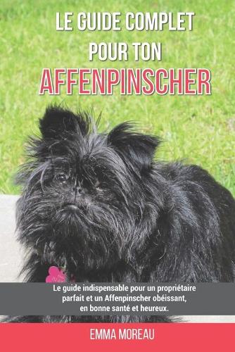 Le guide complet pour ton Affenpinscher