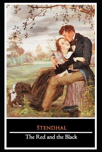 The Red and the Black By Marie-Henri Beyle (Translated By Charles Kenneth Scott Moncrieff) 