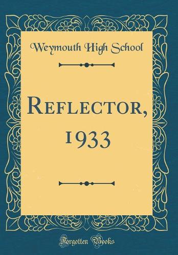 Reflector, 1933 (Classic Reprint)