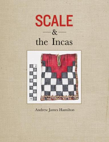 Scale and the Incas