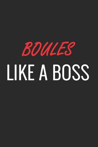 Boules: A Matte Soft Cover Notebook to Write In. 120 Blank Lined Pages