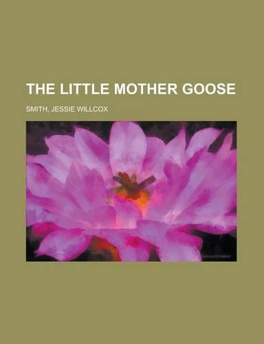 The Little Mother Goose: (English)