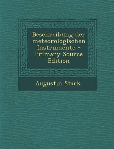 Beschreibung Der Meteorologischen Instrumente