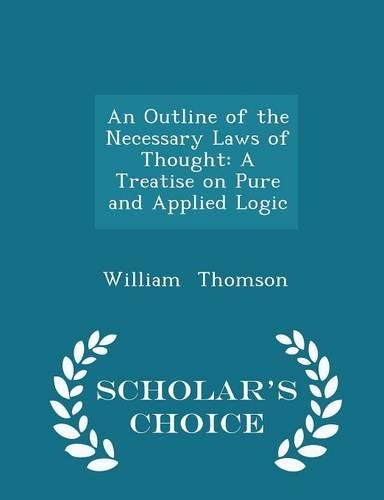 An Outline of the Necessary Laws of Thought