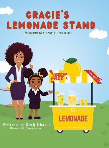 Gracie's Lemonade Stand: Entrepreneurship for kids
