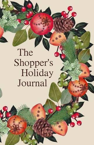 The Shopper's Holiday Journal: (English)
