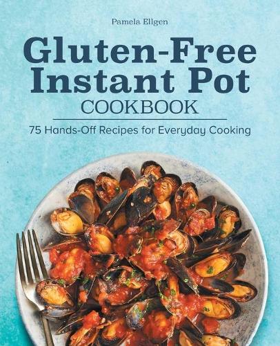 Gluten-Free Instant Pot Cookbook