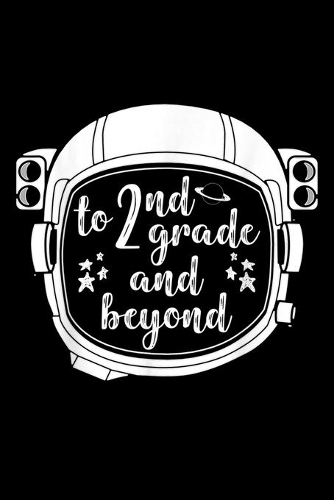 To 2Nd Grade And Beyond
