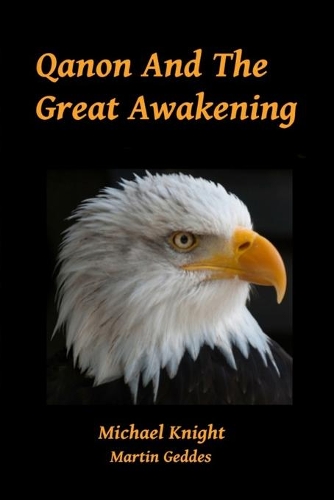 Qanon And The Great Awakening