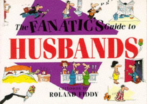 Fanatic's Guide to Husbands
