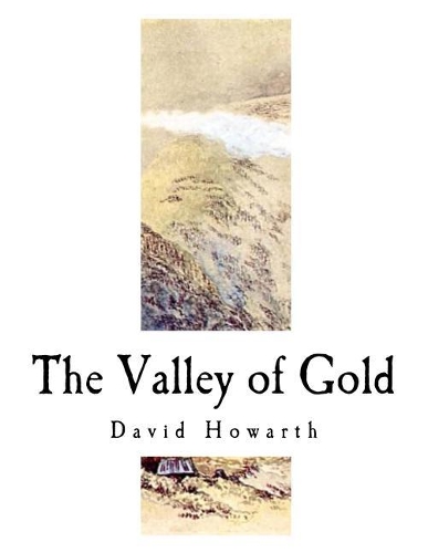 The Valley of Gold: A Tale of the Saskatchewan