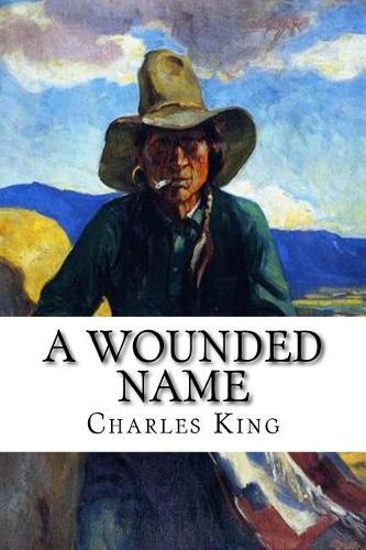 A Wounded Name