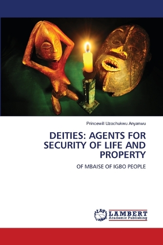 Deities: Agents for Security of Life and Property