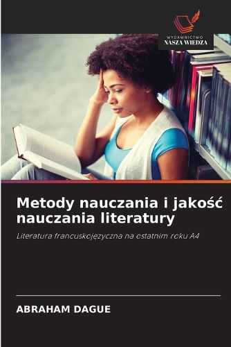 Metody nauczania i jakośc nauczania literatury