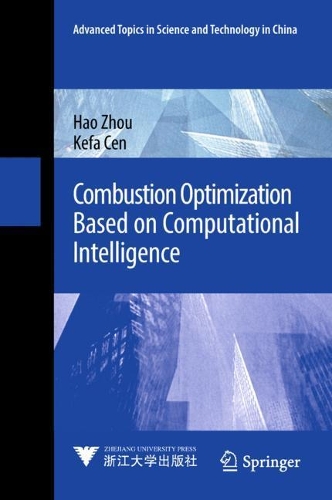 Combustion Optimization Based on Computational Intelligence: (Advanced Topics in Science and Technology in China)