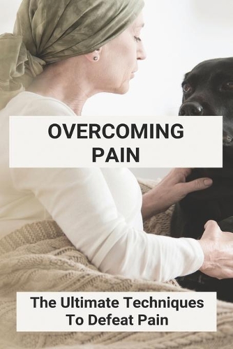 Overcoming Pain