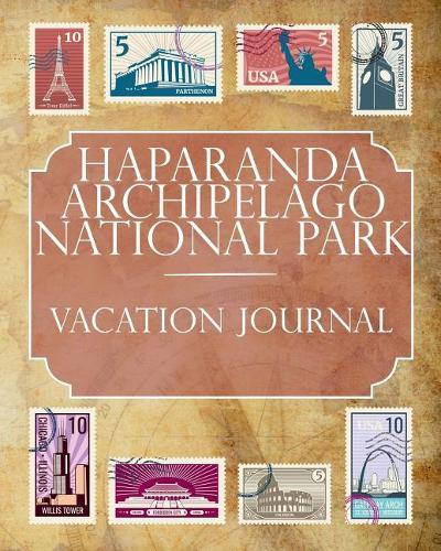 Haparanda Archipelago National Park Vacation Journal