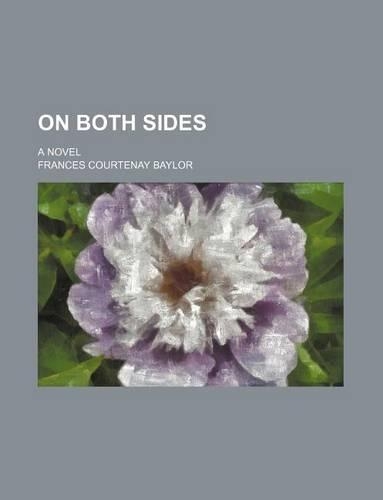 On Both Sides; A Novel: (English)