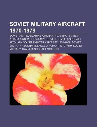 Soviet Military Aircraft 1970-1979