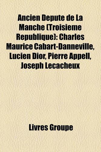 Ancien Dput de La Manche (Troisime Rpublique)