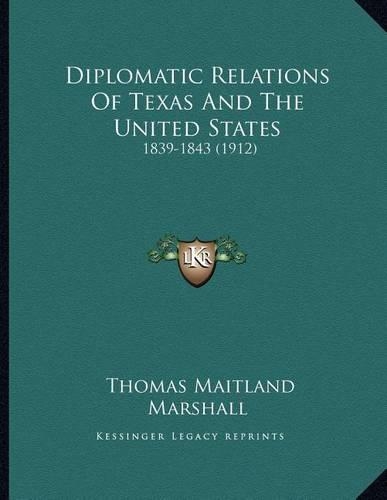 Diplomatic Relations Of Texas And The United States