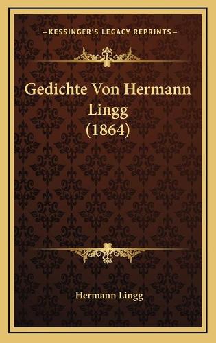 Gedichte Von Hermann Lingg (1864)