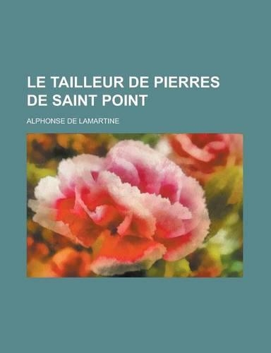 Le Tailleur de Pierres de Saint Point