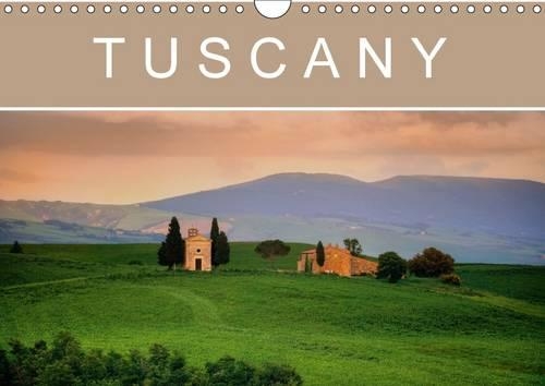 Tuscany 2017: Discover the Splendors of the Tuscan Countryside, Medieval Villages and Historical Towns(Calvendo Places)