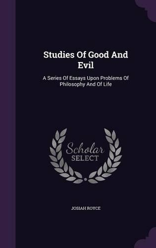Studies Of Good And Evil