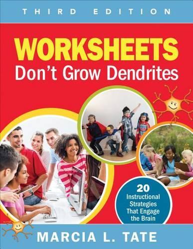 Worksheets Don&#8242;t Grow Dendrites: 20 Instructional Strategies That Engage the Brain(English)
